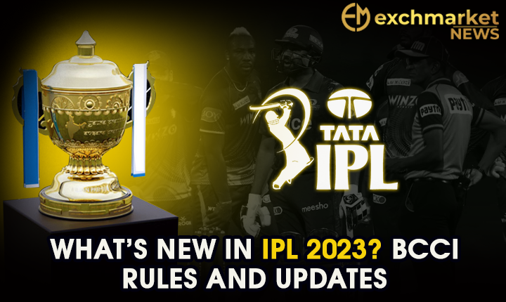 What’s new in IPL 2023? BCCI rules and updates